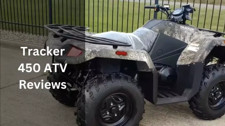 Tracker 450 ATV Review (Pros and Cons)